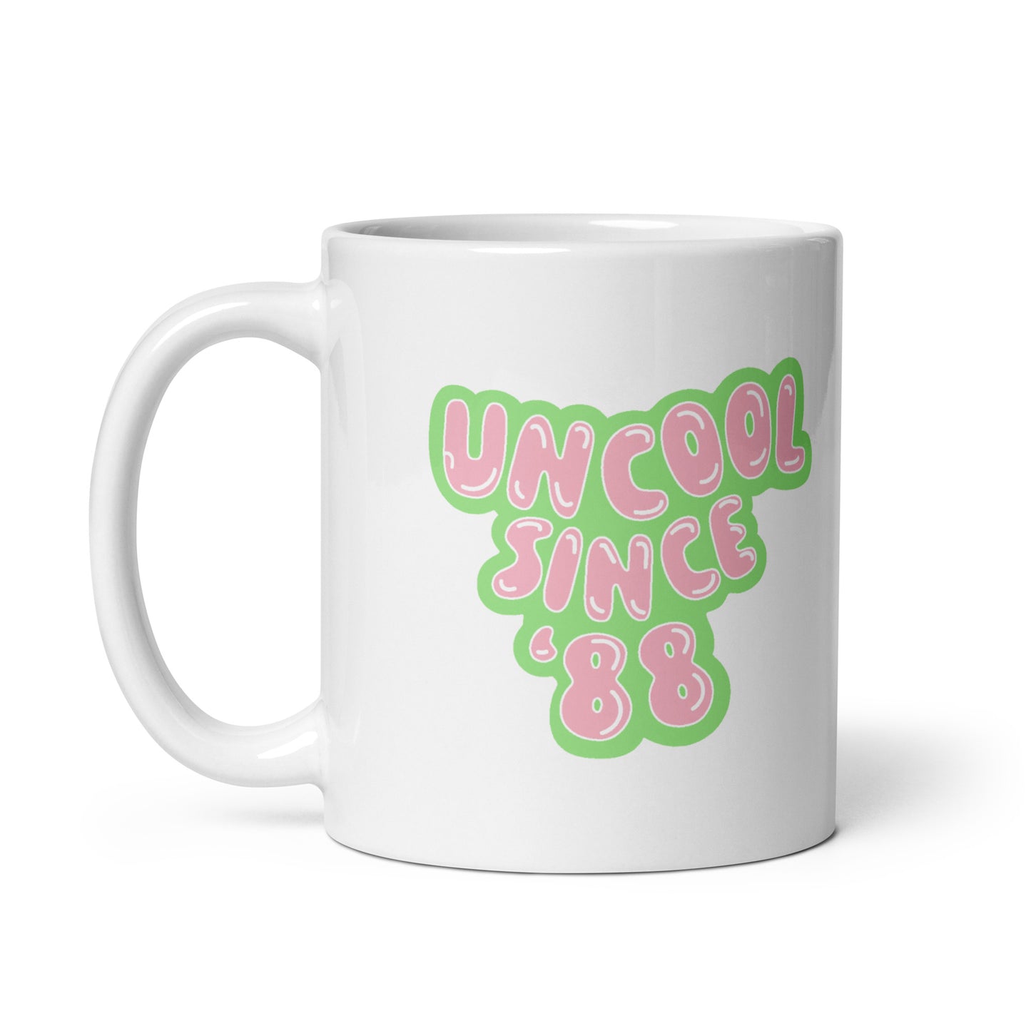 Uncool Since Mug with any date