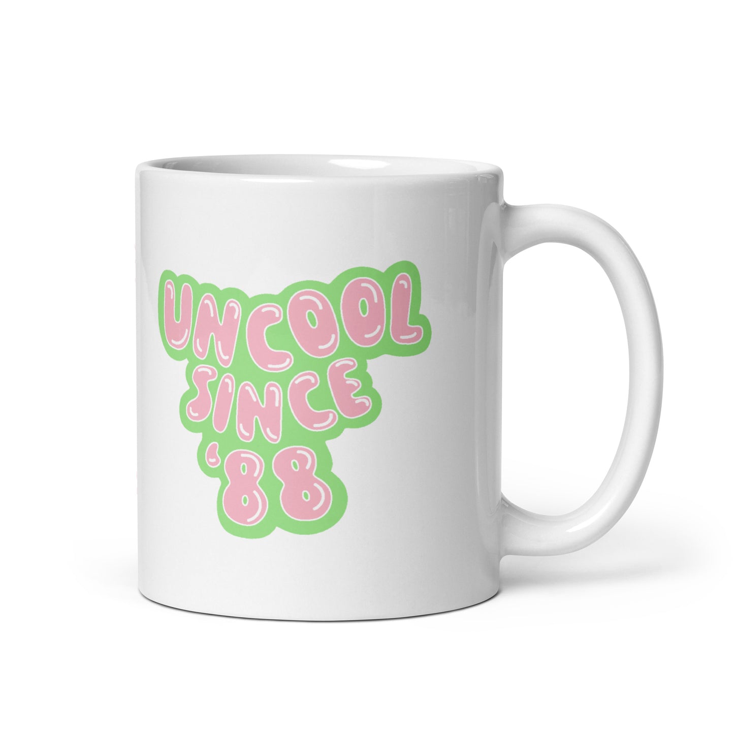 Uncool Since Mug with any date